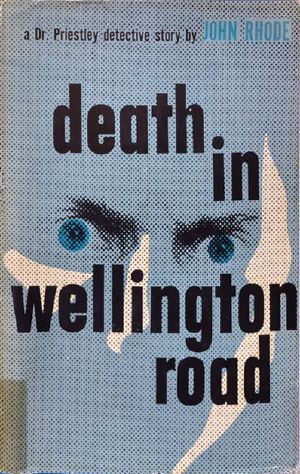 [Dr. Priestley 17] • Death in Wellington Road